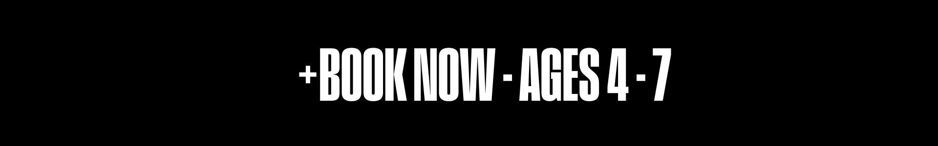 Book Now, Ages 4 - 7 Moorabbin